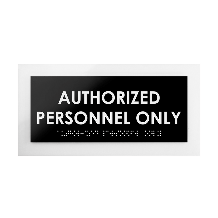 Door Signs Authorized Personnel Only Signs - Custom Acrylic Door Sign "Simple" Design