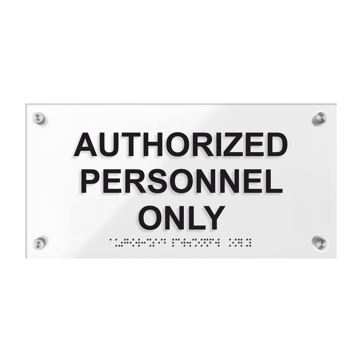 Door Signs Authorized Personnel Only Sign with Braille — "Classic" Design