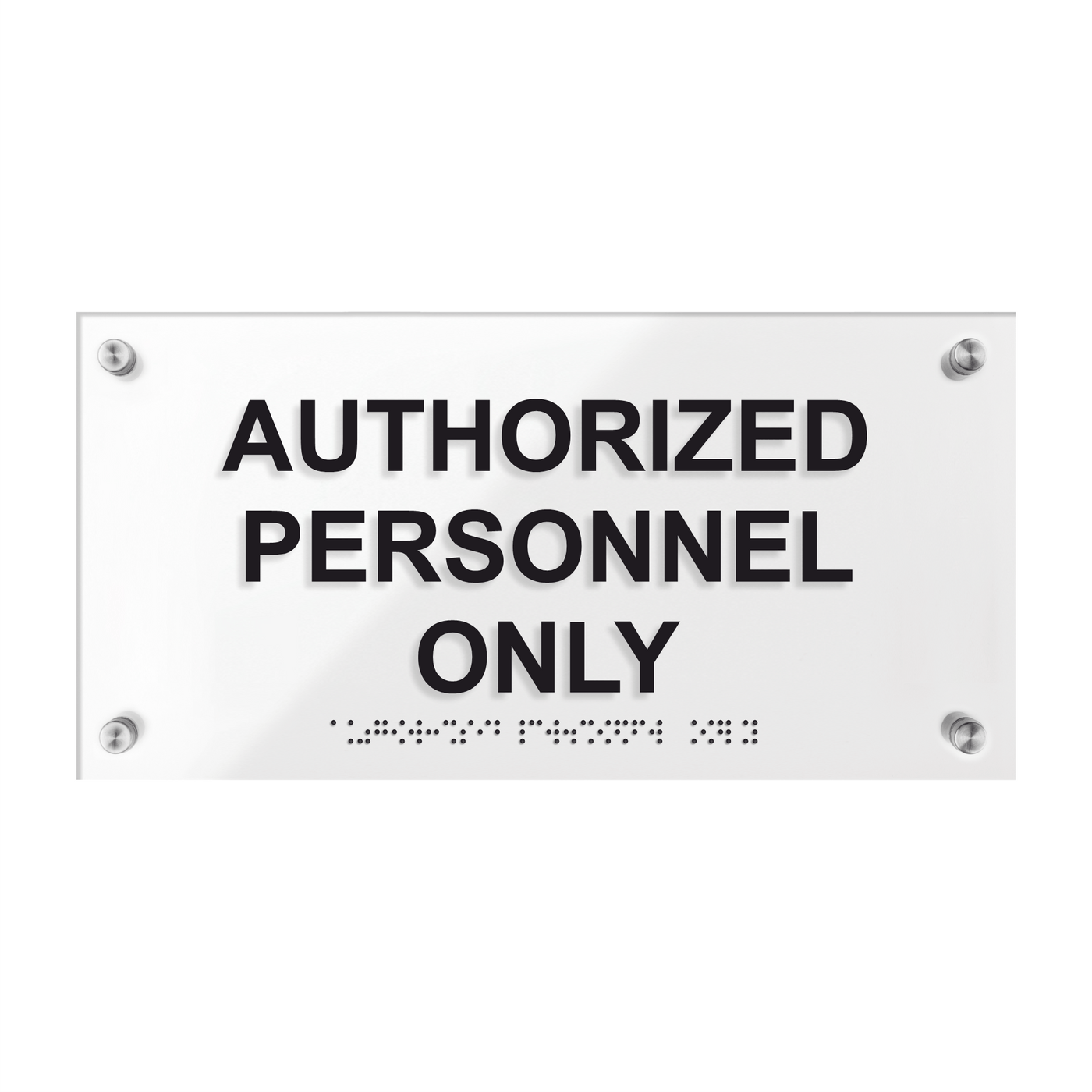 Door Signs - Authorized Personnel Only Sign With Braille "Classic" Design