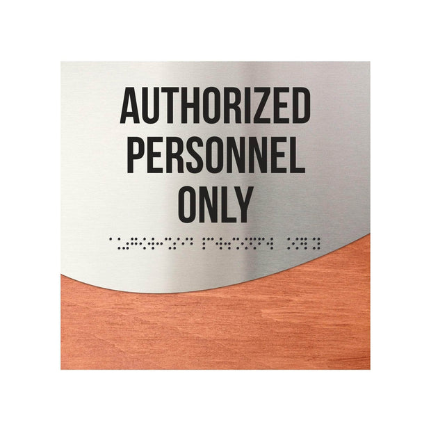 Door Signs Authorized Personnel Only Sign - Stainless steel & Wood - "Jure" Design