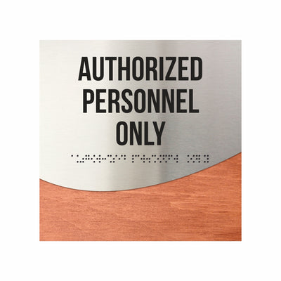 Door Signs - Authorized Personnel Only Signs - Stainless Steel & Wood "Jure" Design