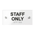 Door Signs Staff Only Door Sign: Acrylic Sign — "Classic" Design - Photo #1