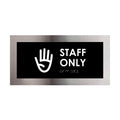 Door Signs Staff Only Sign: Stainless Steel & Acrylic Door Plate — "Modern" Design - Photo #1