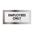 Door Signs Employees Only Sign: Stainless Steel & Acrylic Door Plate — "Modern" Design - Photo #2