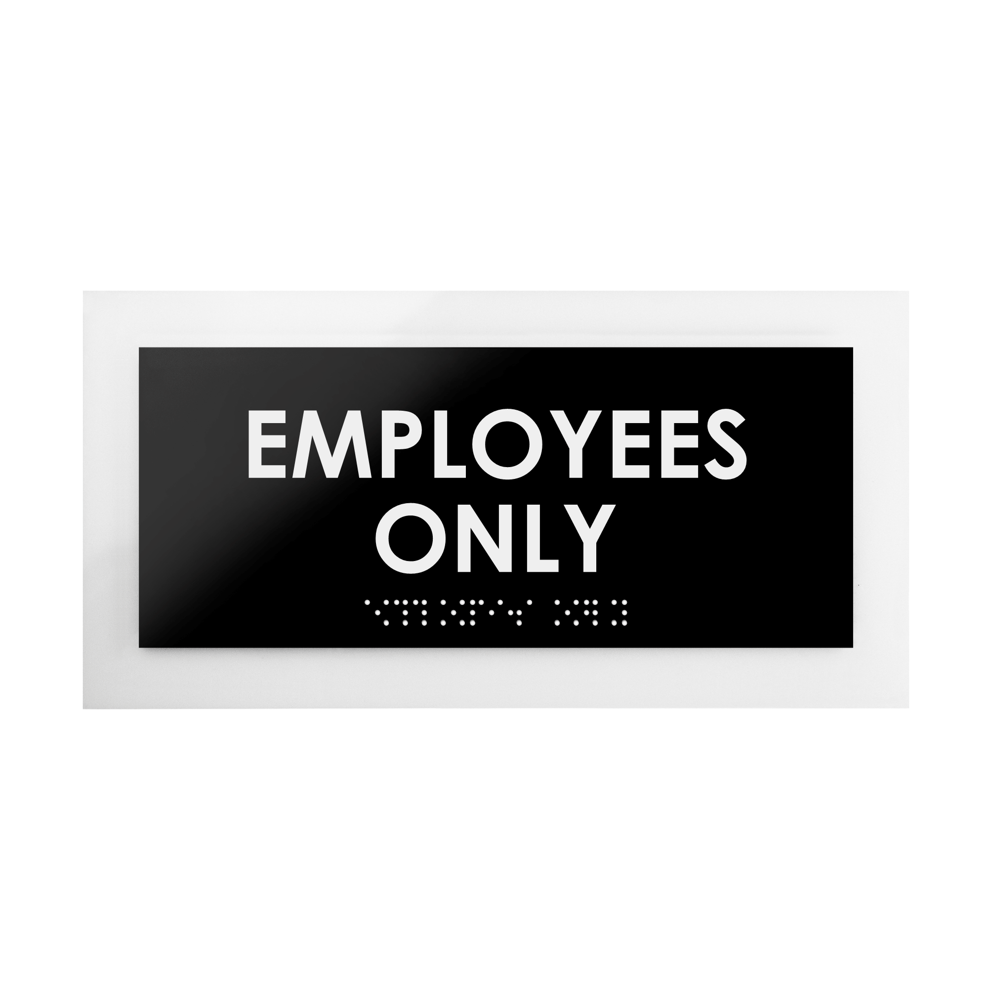Employees Only Sign: Acrylic Door Sign —