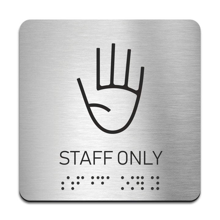 Information signs Steel Staff Only Sign with Braille