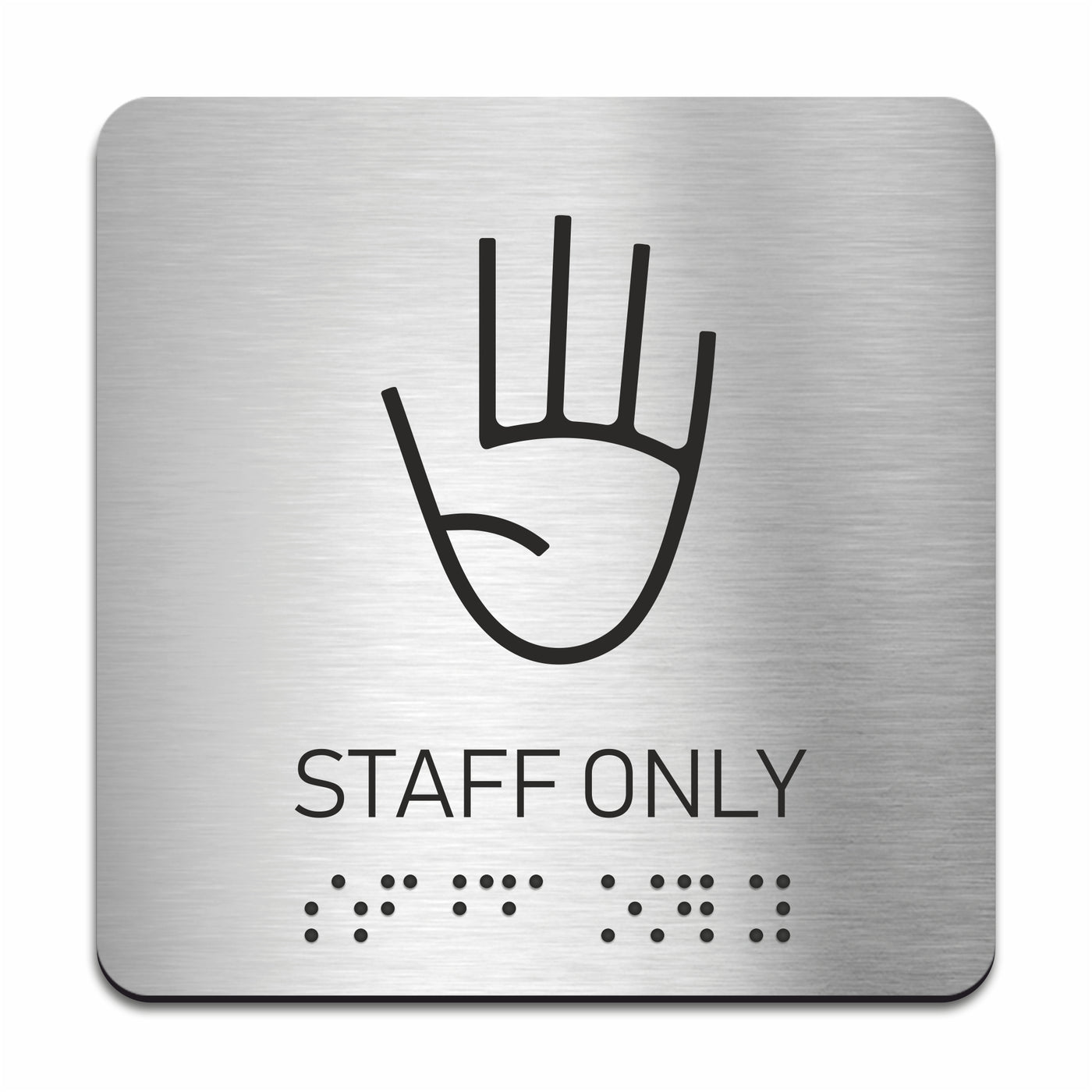 Steel Staff Only Sign with Braille