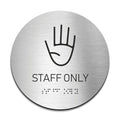 Information signs Steel Staff Only Sign with Braille - Photo #2