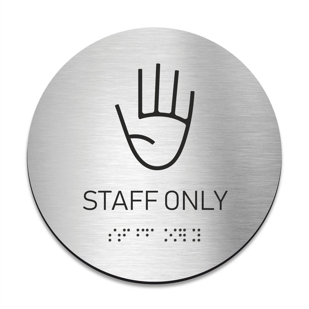 Information signs Steel Staff Only Sign with Braille